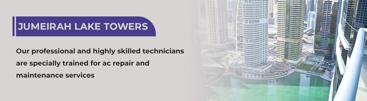 Jumeriah Lake Towers AC repair